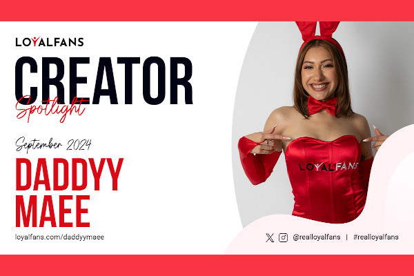 DaddyyMaee Named LoyalFans’ ‘Featured Creator’ for September