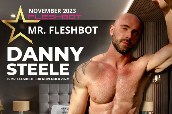 Danny Steele Named ‘Mr. Fleshbot’ for November