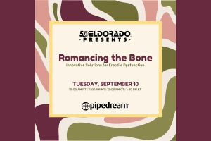 Eldorado to Host Live Event 'Romancing the Bone' with Pipedream