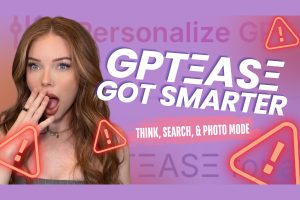SexWorkCEO: ‘GPTease Just Got Smarter’
