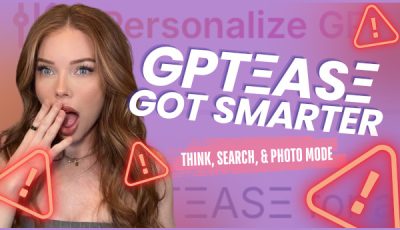SexWorkCEO: ‘GPTease Just Got Smarter’