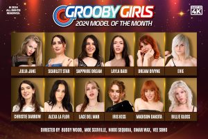 Grooby Releases 'GroobyGirls: 2024 Model of the Month' DVD