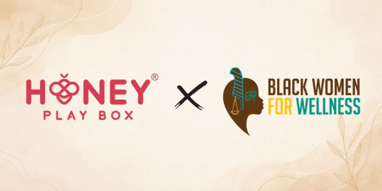 Honey Play Box Sponsors Black Women for Wellness’ Reproductive Justice Conference