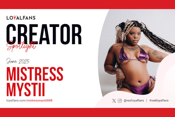 LoyalFans Names Mistress Mystii ‘Featured Creator’ for June