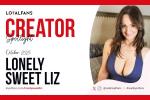 Lonely Sweet Liz Named LoyalFans' Featured Creator for October