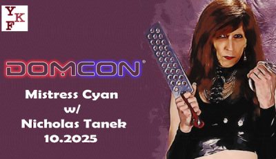 Mistress Cyan Talks DomCon New Orleans with Your Kinky Friends