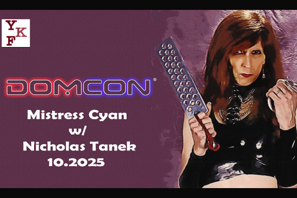 Mistress Cyan Talks DomCon New Orleans with Your Kinky Friends