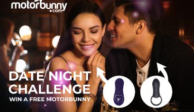 Motorbunny Announces “Date Night Challenge” Sweepstakes