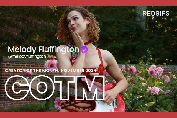 RedGIFs Names Melody Fluffington November Creator of the Month