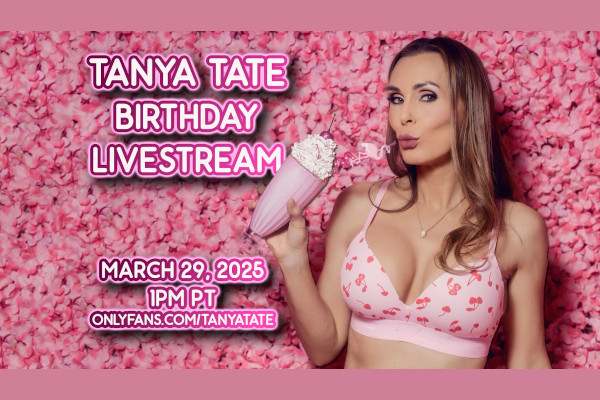 Celebrate Tanya Tate’s B-Day with Special OnlyFans Livestream