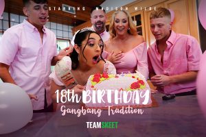 Madison Wilde Stars in TeamSkeet’s ‘Wildest Birthday Party Yet’