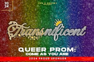 Transnificent Signs on as Gold Sponsor of FHM & Grooby's ‘Queer Prom’