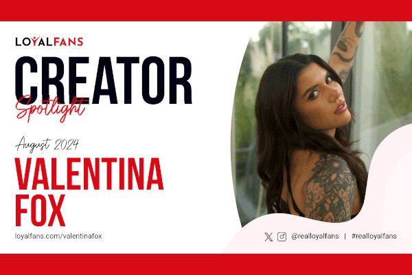 Valentina Fox Named LoyalFans' ‘Featured Creator’ for August