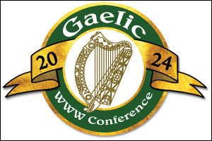 2024 Gaelic WWW Conference: 3 Days of Biz, Networking and Irish Lifestyle, June 18-20
