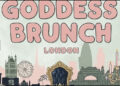 Mistress Marley “Takes Goddess Brunch Global” with London Debut