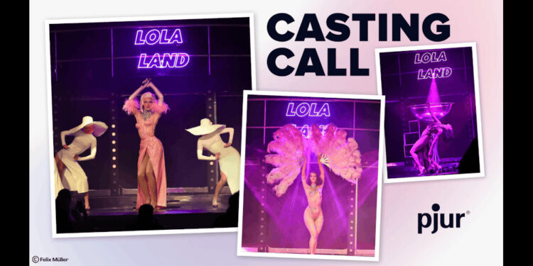 Pjur, LOLA LAND Launch Casting Call for LOLA LAND Neo Revue 2026