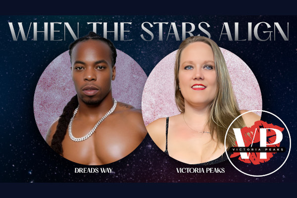 Dreads Way and Victoria Peaks Feature in ‘When the Stars Align’