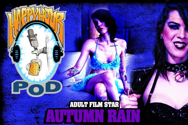 Autumn Rain Is Guesting on The Happy Hour Podcast Friday Night