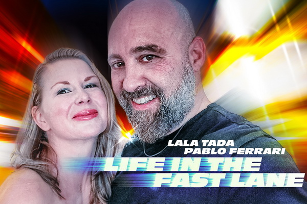 LaLa Tada Presents: Life in the Fast Lane