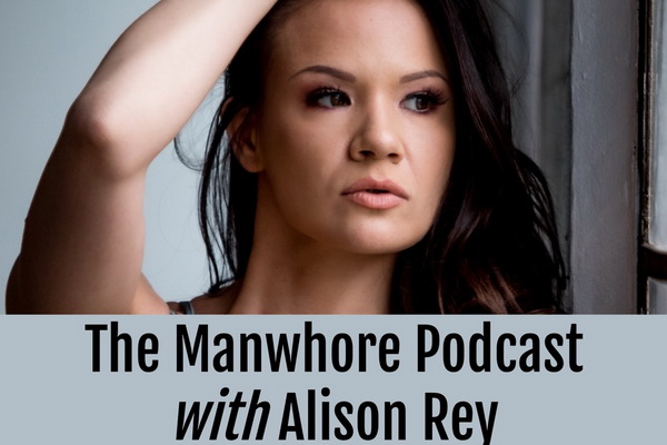 Alison Rey Talks Intimacy, Polyamory on Manwhore Podcast
