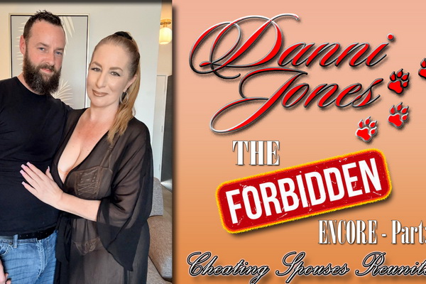Danni Jones and Justin Sane Team Up In The Forbidden Encore – Part 2