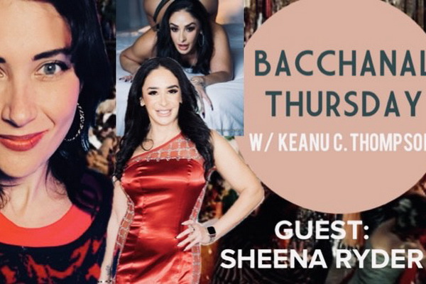 Sheena Ryder to Guest on “Bacchanal Thursday” with Keanu C. Thompson Live Tonight