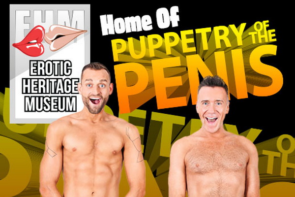 Puppetry of the Penis Celebrates 10-year Residency At Erotic Heritage Museum