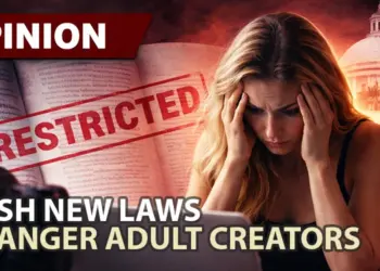 Opinion: Harsh News Laws Endanger Adult Creators